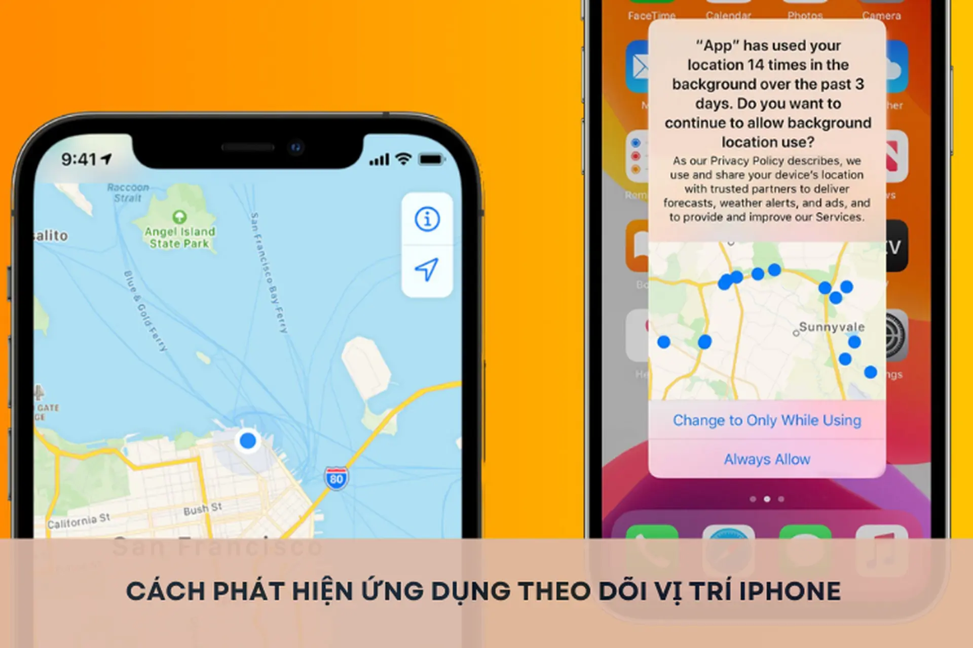 Cách phát hiện ứng dụng theo dõi vị trí trên iPhone đơn giản đến không ngờ